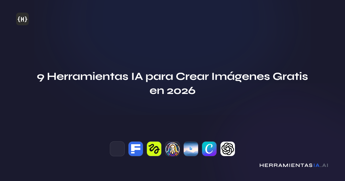 9 Herramientas IA para Crear Imágenes Gratis en 2026